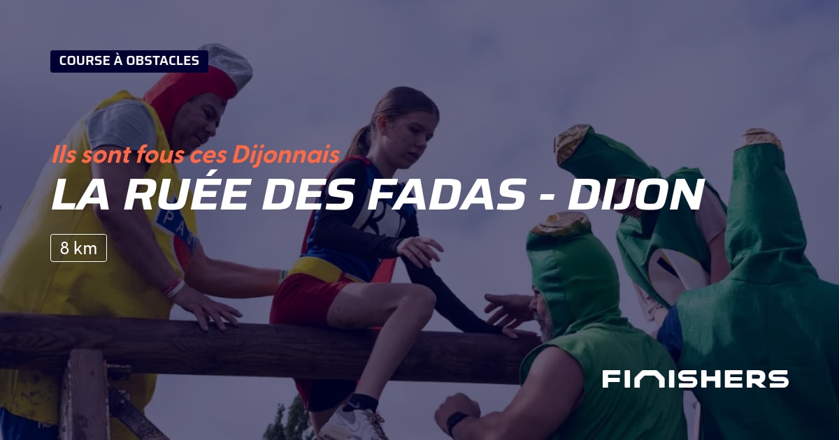 La Ruée des Fadas - Dijon — photo 2 of 2