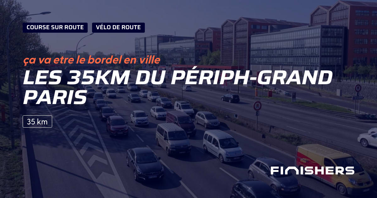 Les 35Km du Périph-Grand Paris — Foto 2 auf 2
