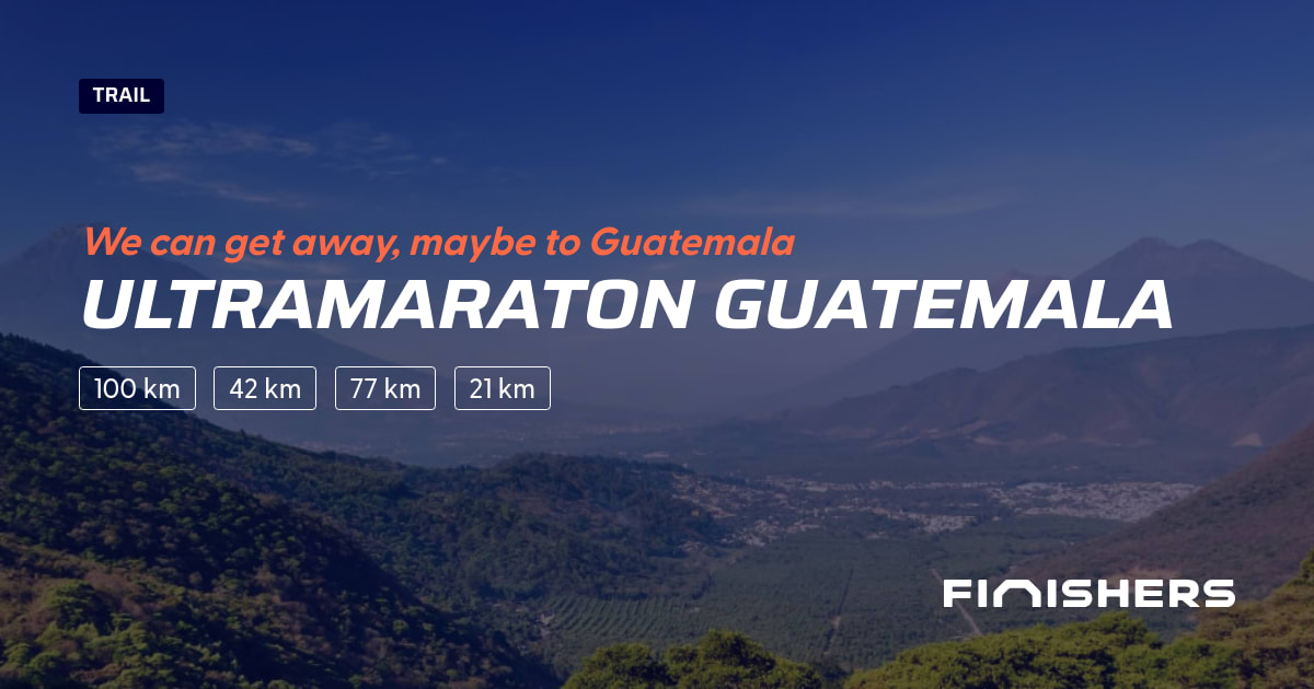 Ultramaraton Guatemala — photo 2 sur 2
