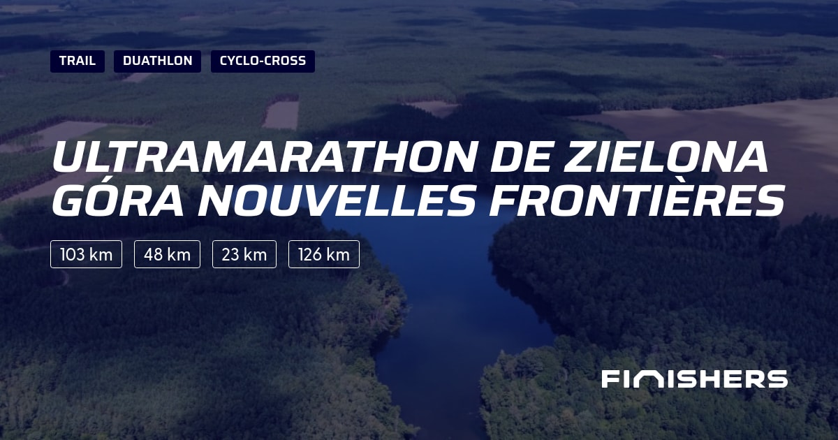 Ultramarathon de Zielona Góra Nouvelles Frontières — photo 2 sur 2