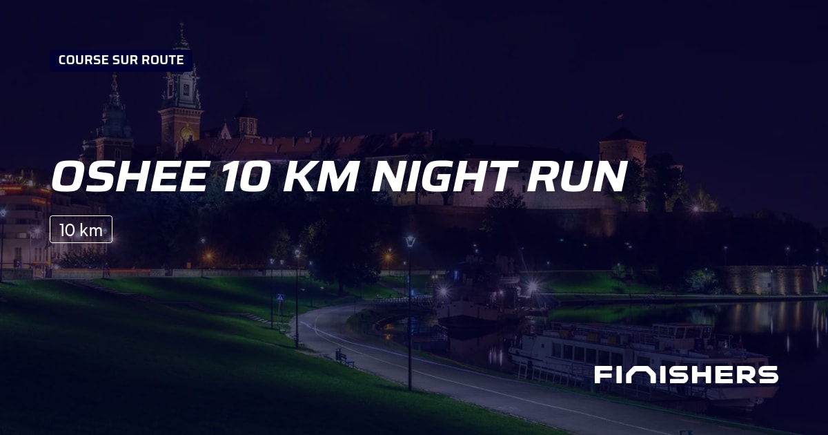 OSHEE 10 km Night Run — photo 2 sur 2