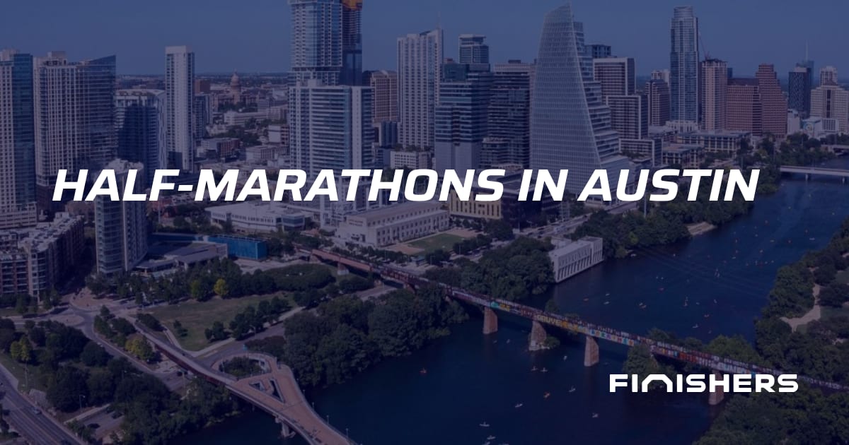 🏃 Half-Marathons in Austin | Finishers