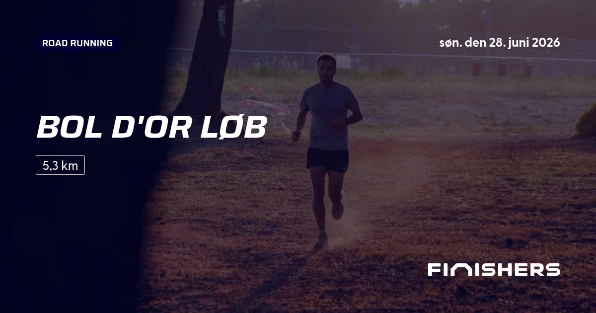 🏃 Bol d'or Løb 2026 - Rute, tilmelding og resultater | Finishers