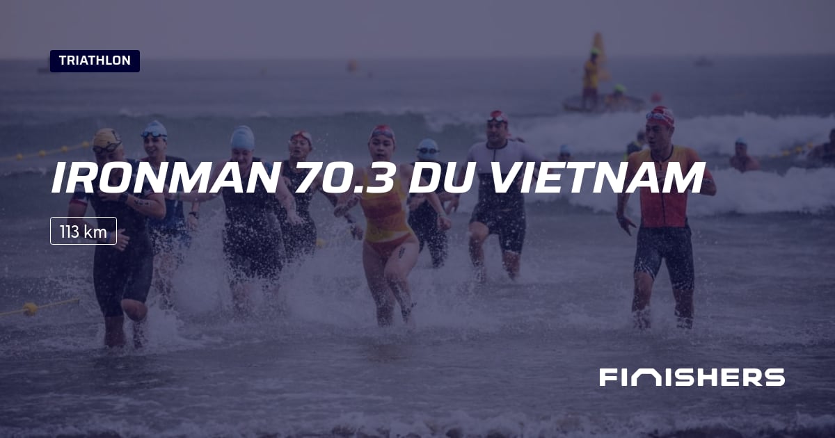 🏃 Ironman 70.3 du Vietnam 2026 Parcours, inscriptions & résultats