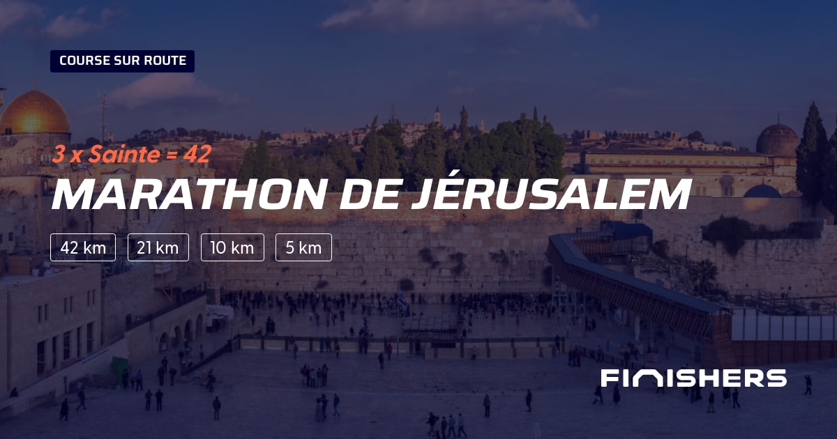 🏃 Marathon de Jérusalem 2025 Parcours, inscriptions & résultats