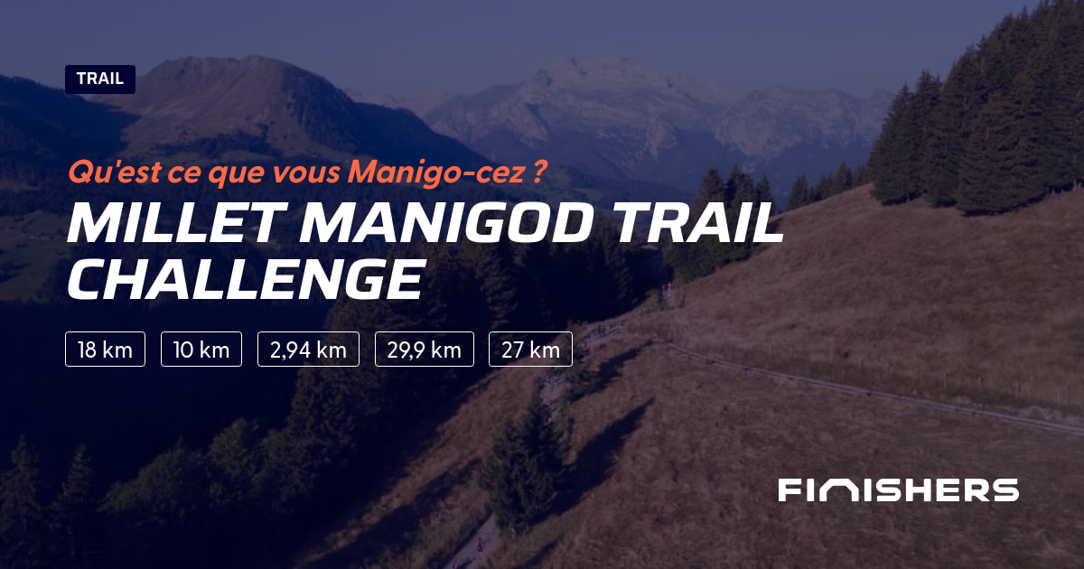 🏃 Millet Manigod Trail Challenge 2026 - Parcours, inscriptions ...