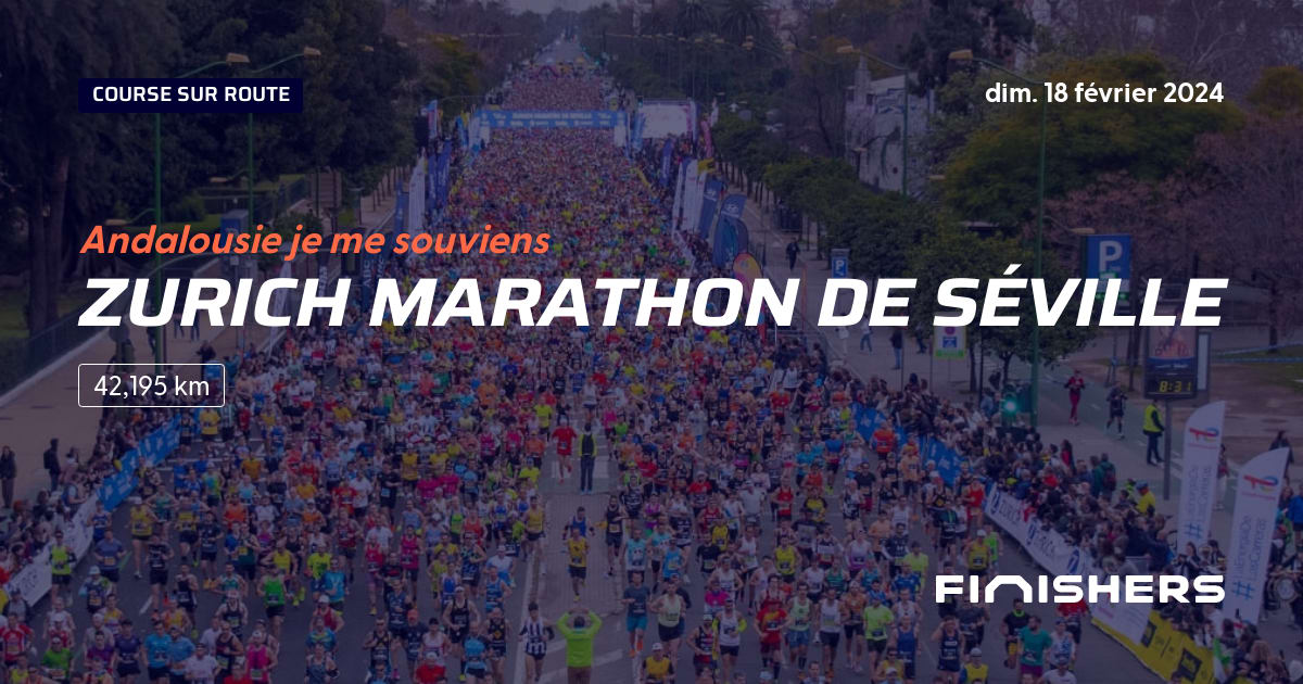 🏃 Marathon de Séville 2024 Parcours, inscriptions & résultats Finishers