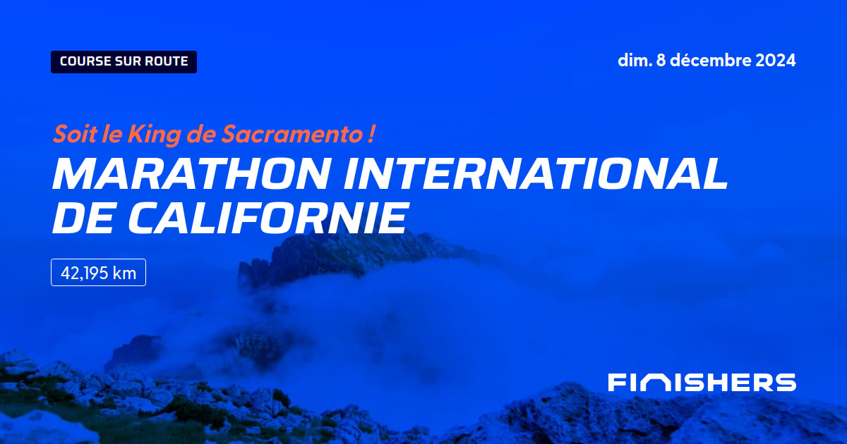 🏃 Marathon International de Californie 2024 Parcours, inscriptions