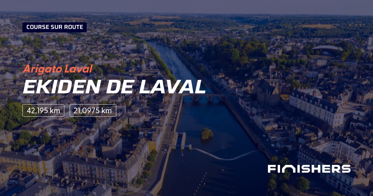 🏃 Ekiden de Laval 2025 Parcours, inscriptions & résultats Finishers