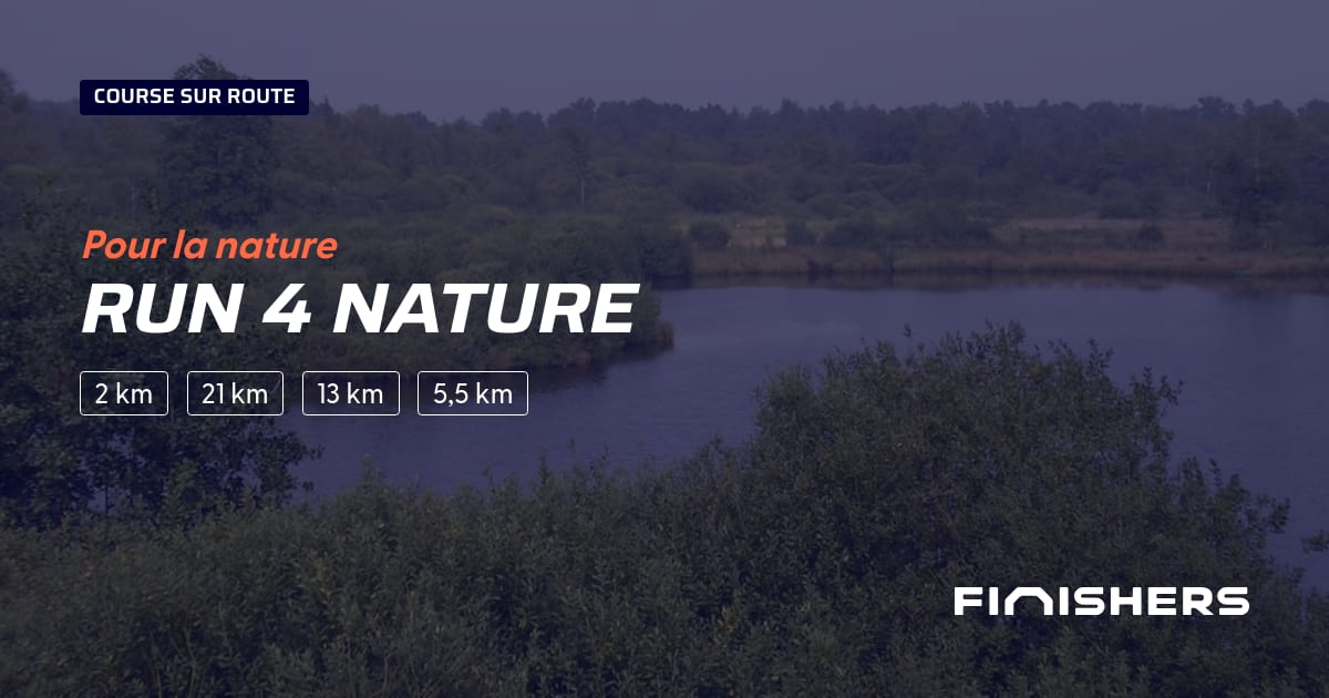 🏃 Run 4 Nature 2027 - Parcours, inscriptions & résultats | Finishers