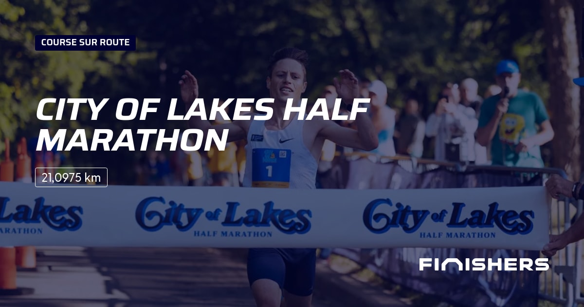 🏃 City of Lakes Half Marathon 2025 Parcours, inscriptions & résultats