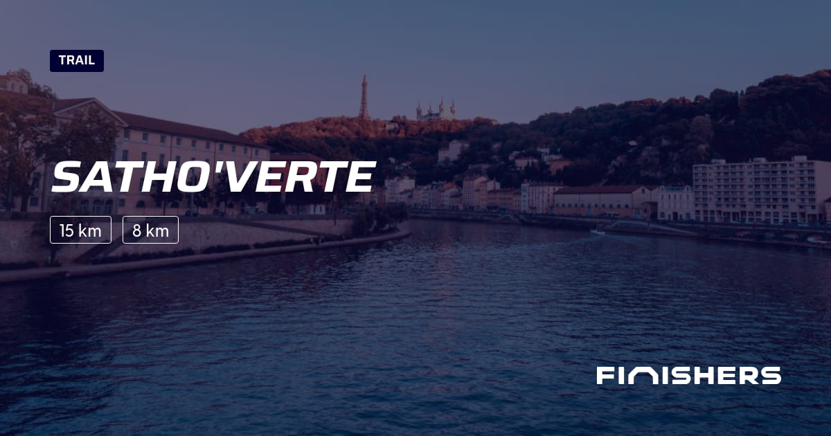 🏃 Satho'verte 2025 - Parcours, inscriptions & résultats | Finishers