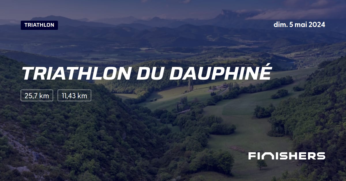 🏃 Triathlon du Dauphiné 2024 Parcours, inscriptions & résultats