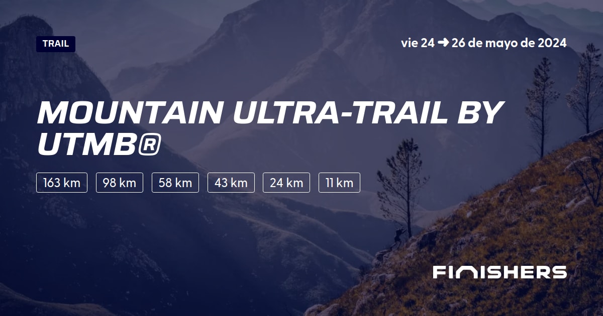 🏃 Mountain UltraTrail by UTMB® 2024 Toda la información sobre los