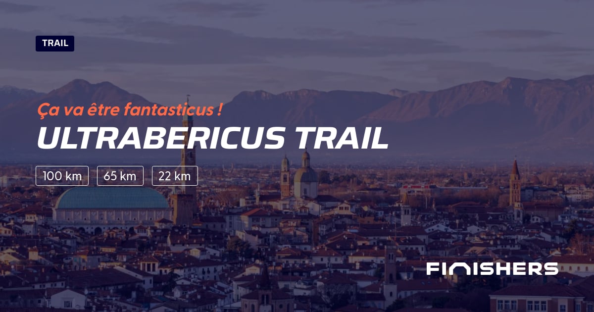 🏃 Ultrabericus Trail 2025 Parcours, inscriptions & résultats Finishers