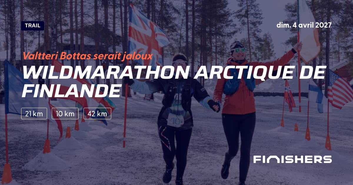 🏃 Wildmarathon Arctique de Finlande 2027 - Parcours, inscriptions ...