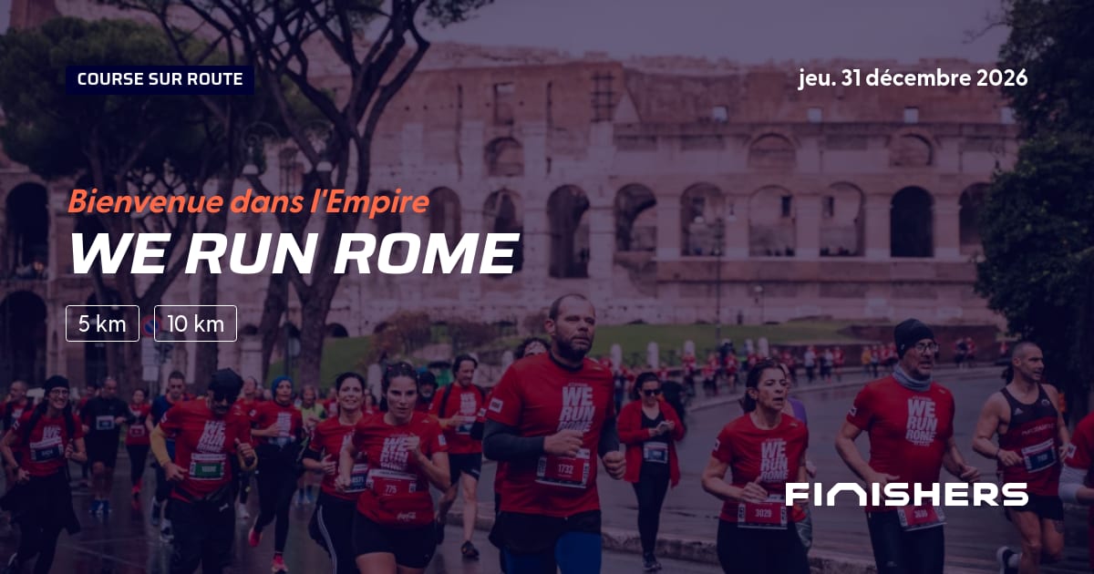 🏃 We Run Rome 2026 - Parcours, inscriptions & résultats | Finishers