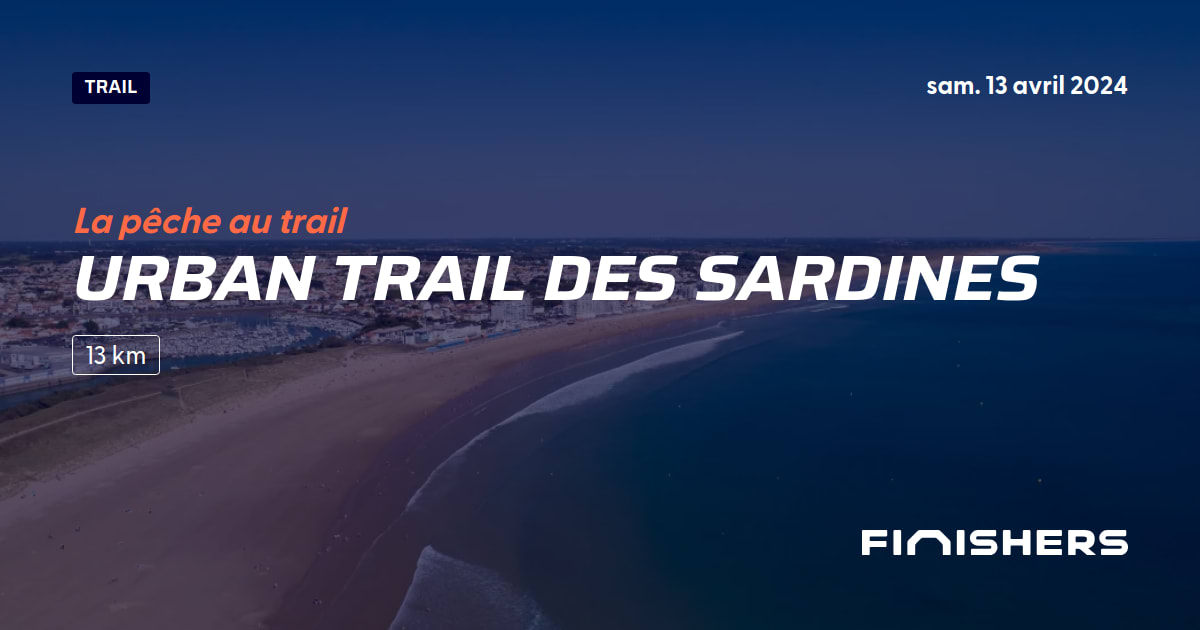 🏃 Urban Trail des Sardines 2024 Parcours, inscriptions & résultats