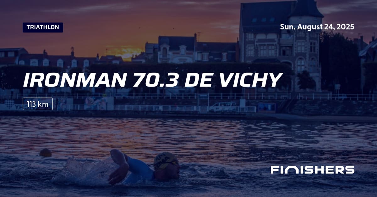 🏃 Ironman 70.3 de Vichy 2025 All the information about the race and registration process