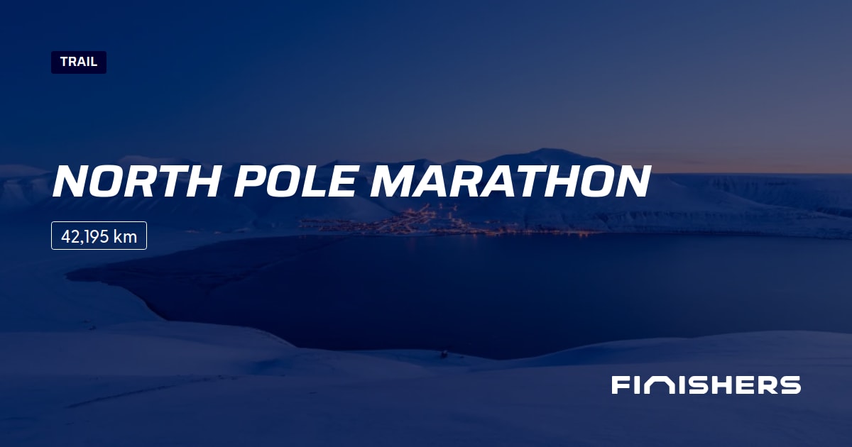 🏃 North Pole Marathon 2024 Alle Strecken, Ergebnis und Anmeldeinfos