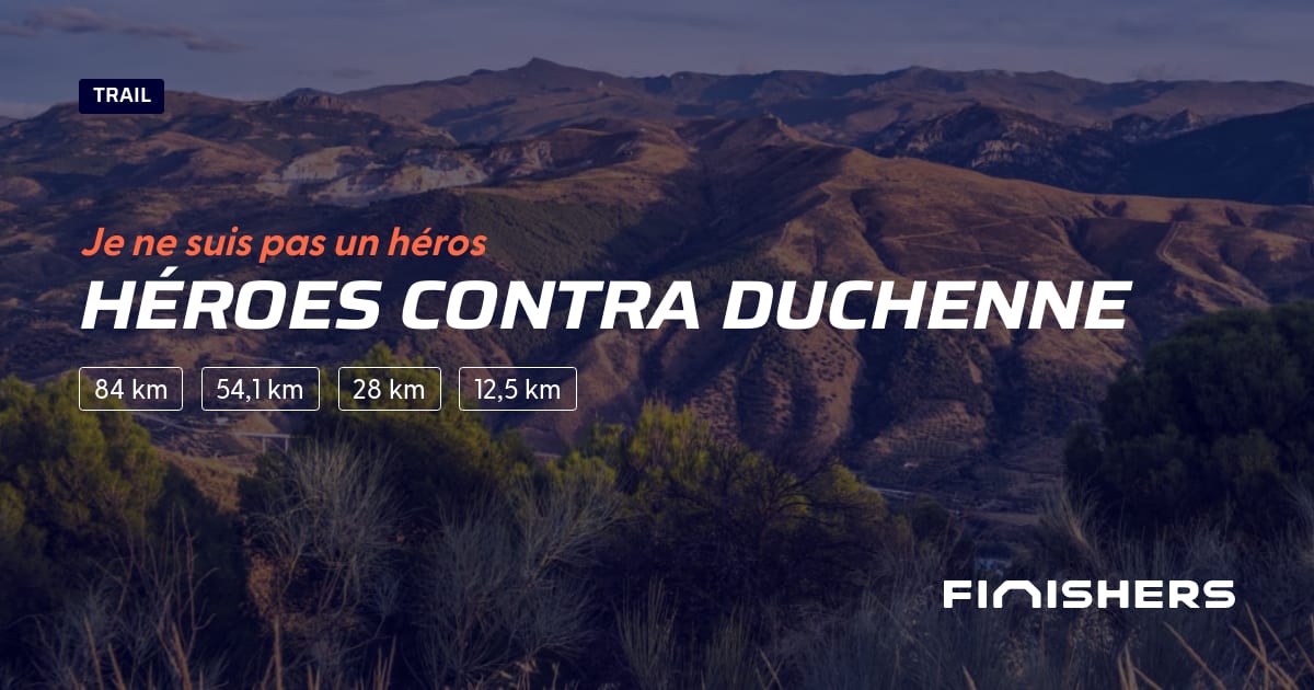 🏃 Héroes contra Duchenne 2025 Parcours, inscriptions & résultats Finishers