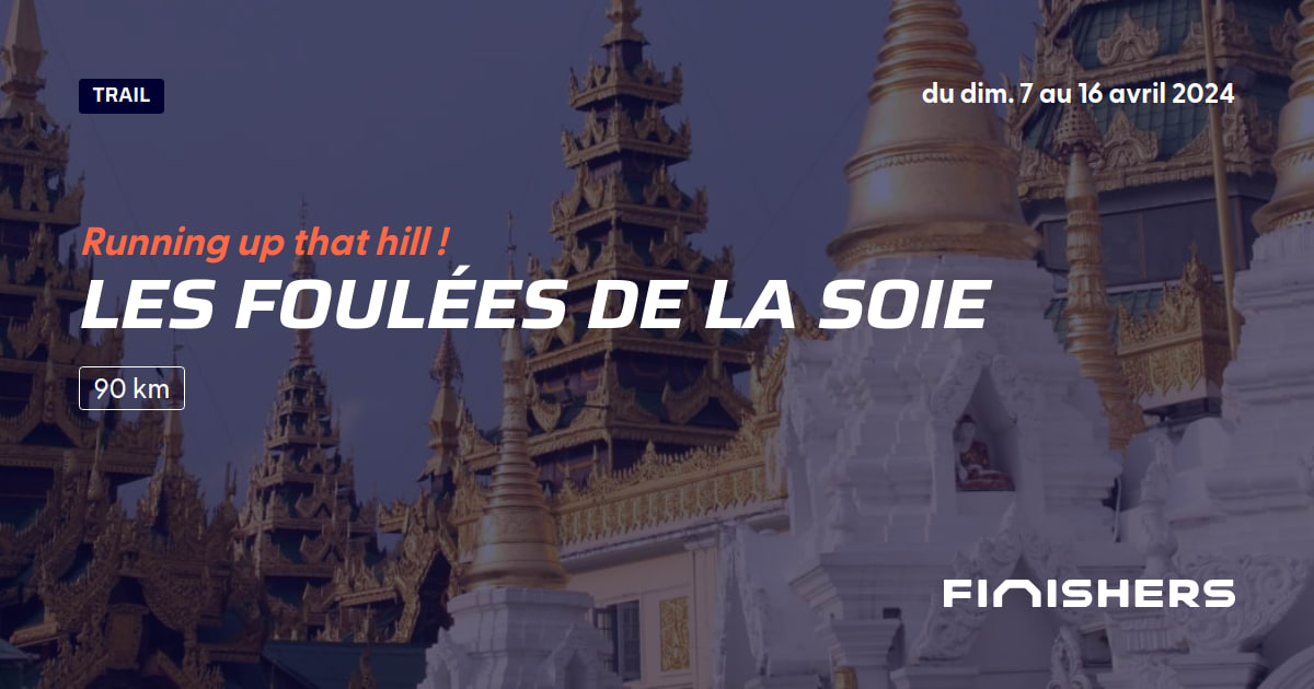 🏃 Les Foulées de la Soie 2023 Parcours, inscriptions & résultats Finishers