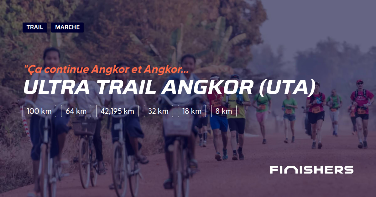 🏃 Ultra Trail Angkor (UTA) 2025 Parcours, inscriptions & résultats
