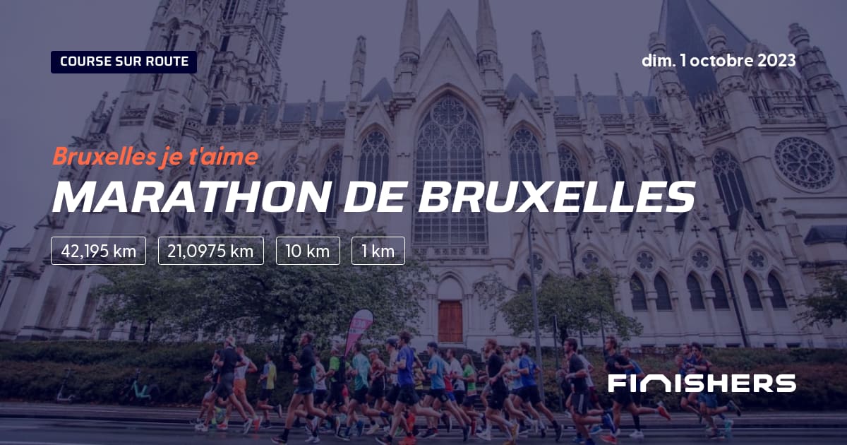 🏃 Marathon de Bruxelles 2023 Parcours, inscriptions & résultats Finishers
