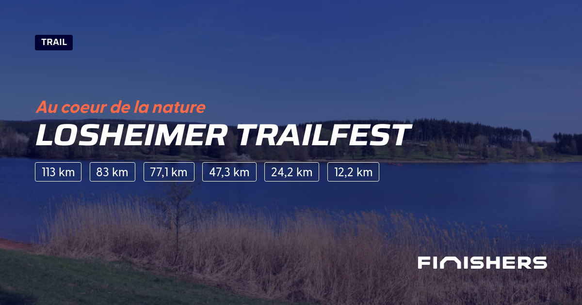 🏃 Losheimer Trailfest 2024 Parcours, inscriptions & résultats Finishers