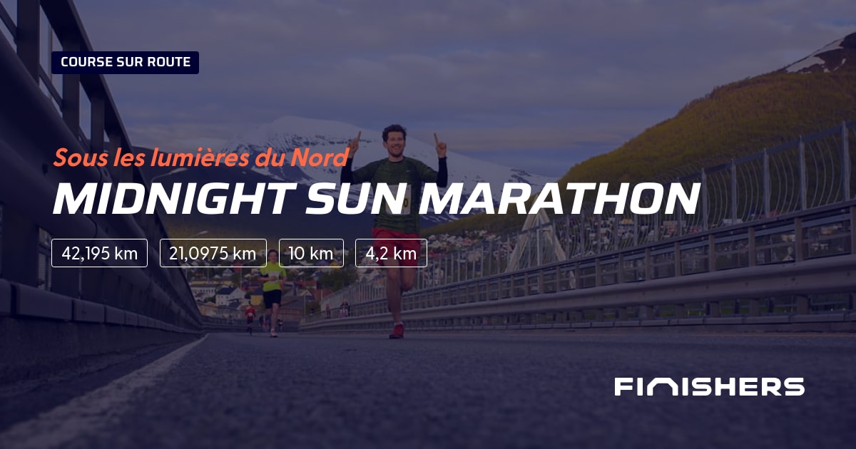 🏃 Midnight Sun Marathon 2024 Parcours, inscriptions & résultats