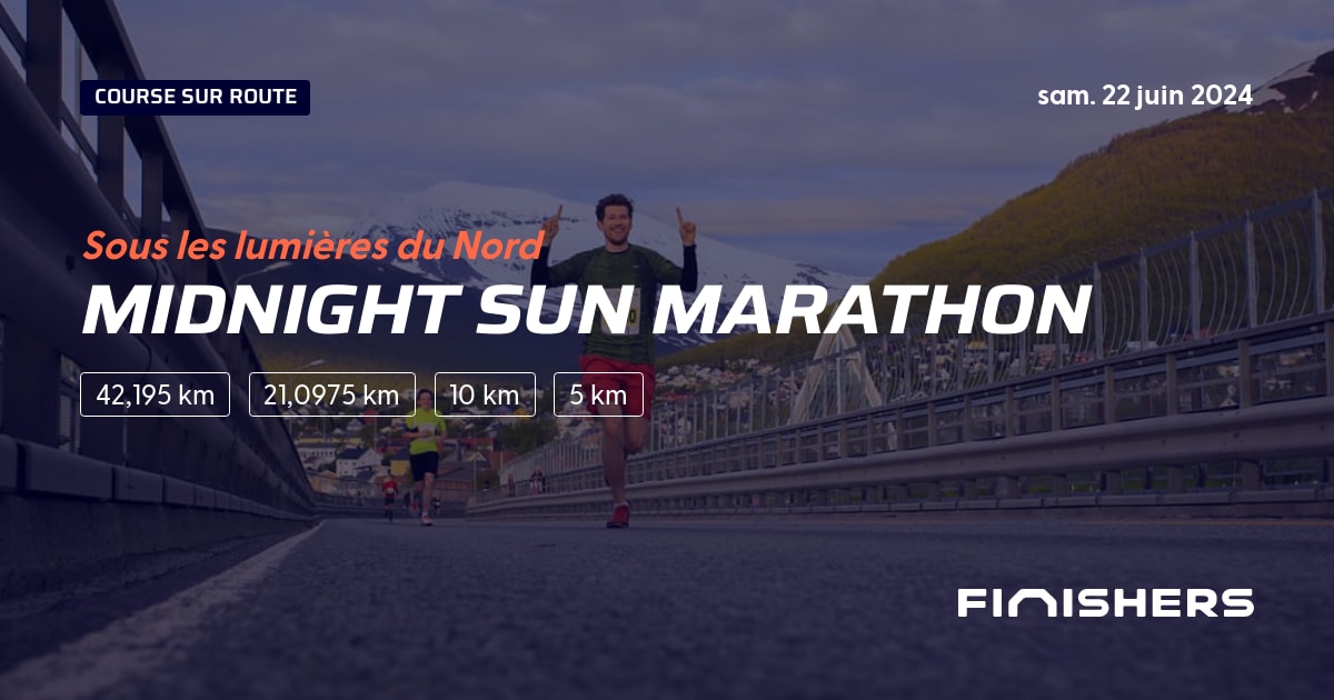 🏃 Midnight Sun Marathon 2024 Parcours, inscriptions & résultats
