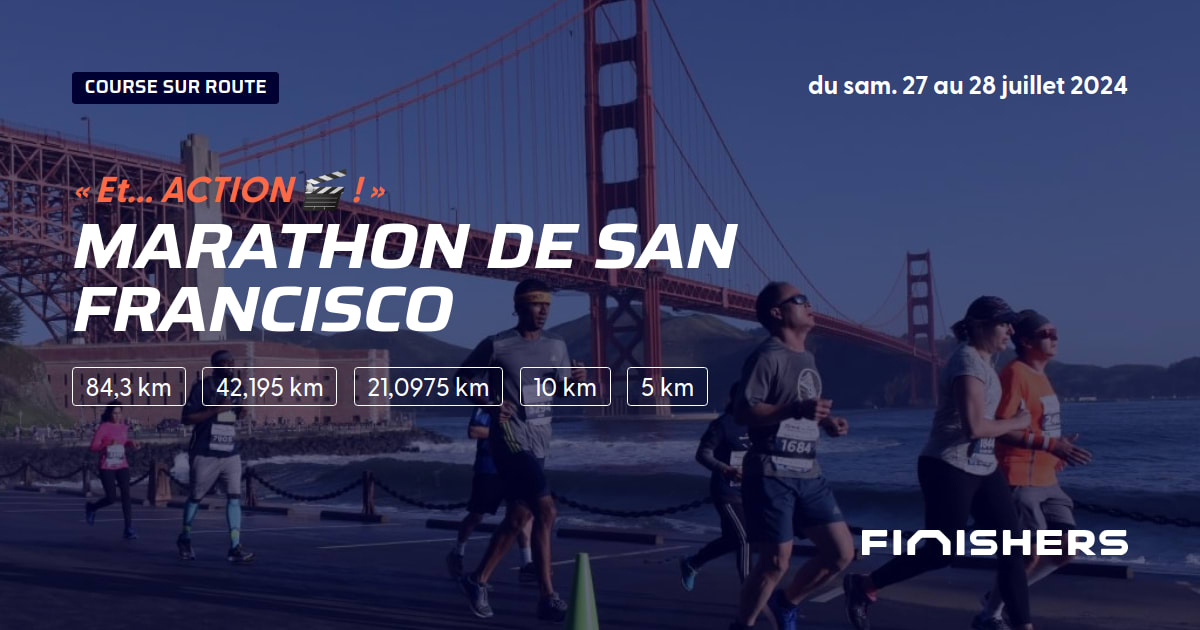 🏃 Marathon de San Francisco 2024 Parcours, inscriptions & résultats