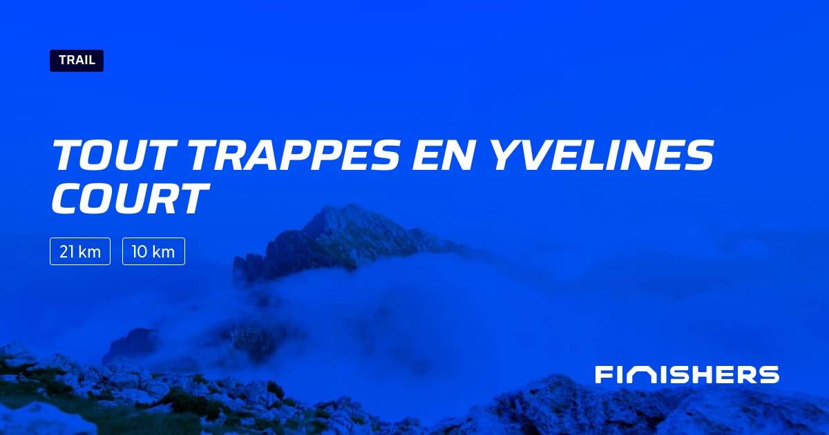 🏃 Tout trappes en yvelines court 2025 Parcours, inscriptions