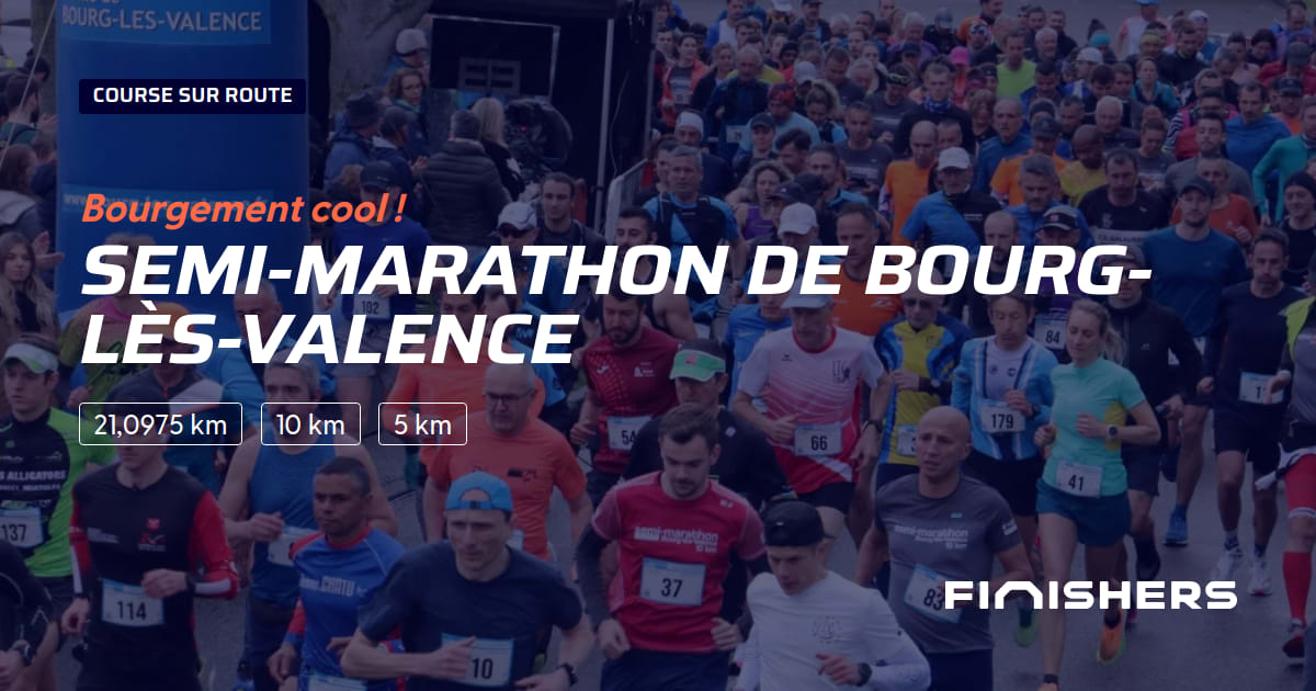 🏃 SemiMarathon de BourgLèsValence 2025 Parcours, inscriptions