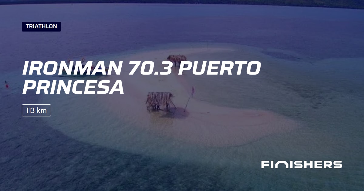 🏃 Ironman 70.3 Puerto Princesa 2024 All the information about the