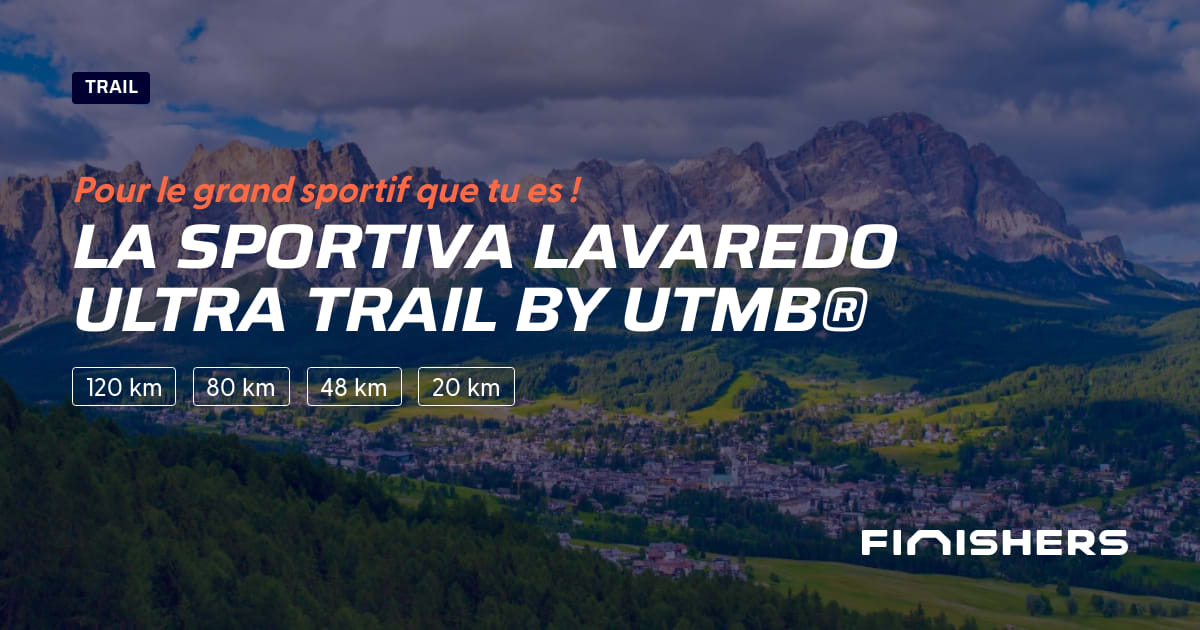 🏃 La Sportiva Lavaredo Ultra Trail by UTMB® 2025 Parcours