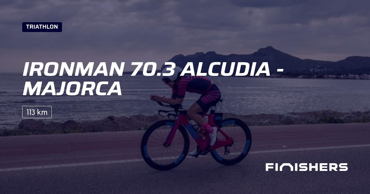 🏃 Ironman 70.3 Alcudia Majorca 2025 All the information about the