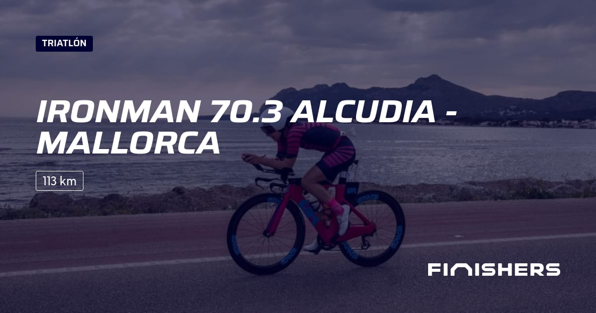 🏃 Ironman 70.3 Alcudia Mallorca 2025 Toda la información sobre los