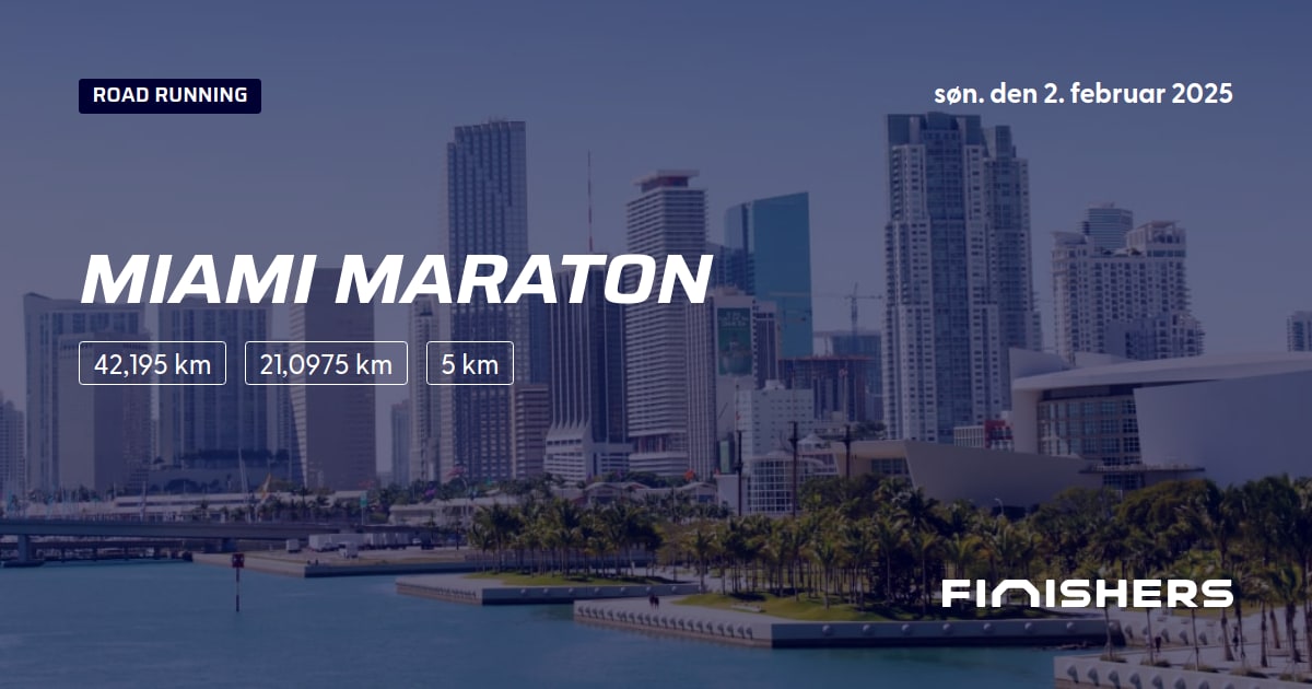 🏃 Miami Maraton 2025 Rute, tilmelding og resultater Finishers