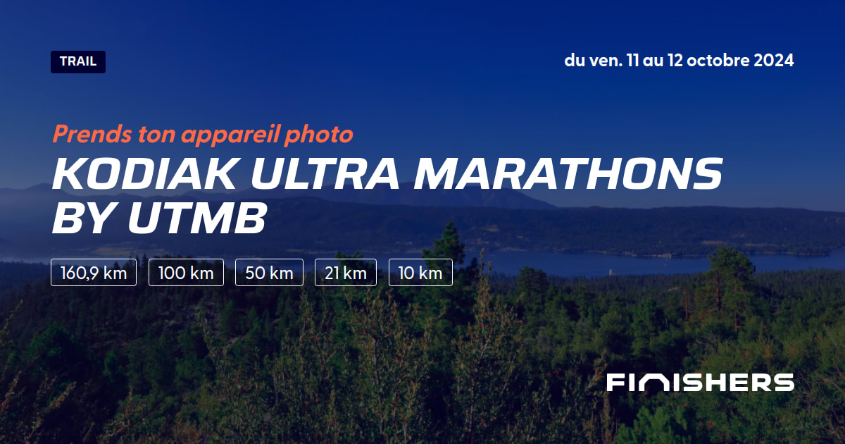 🏃 Kodiak Ultra Marathons by UTMB 2024 Parcours, inscriptions