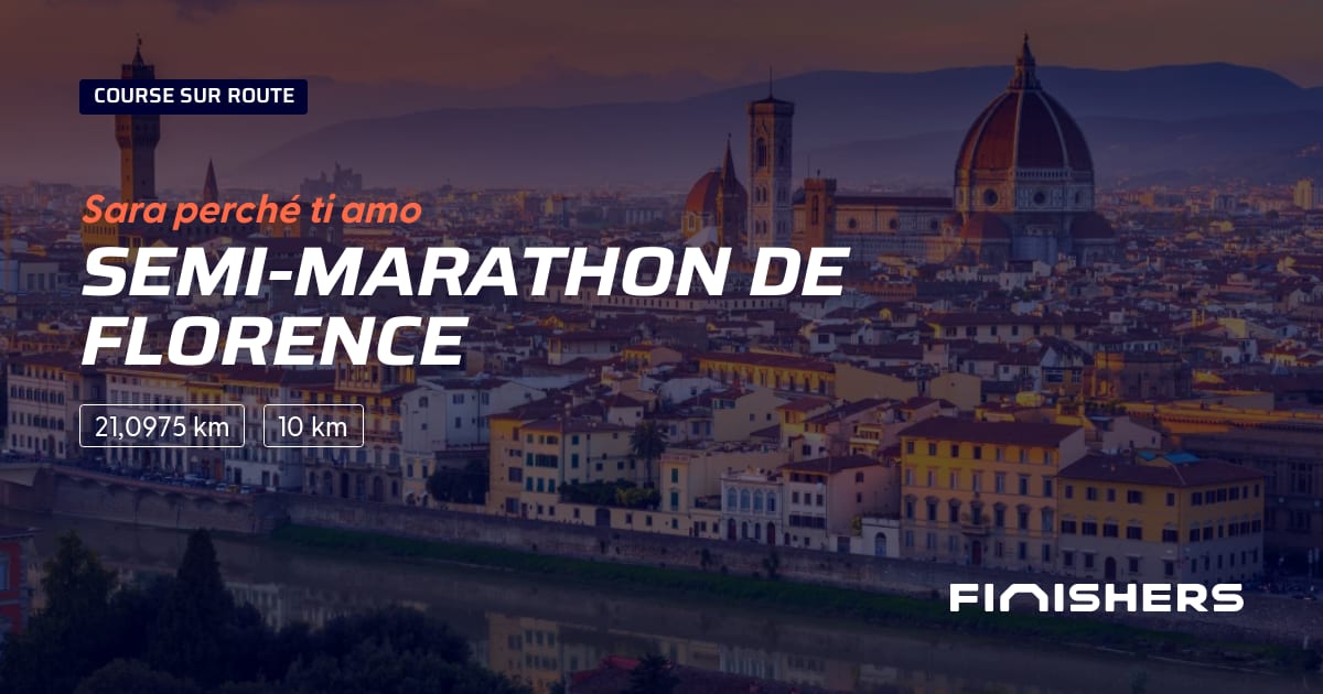 🏃 SemiMarathon de Florence 2024 Parcours, inscriptions & résultats