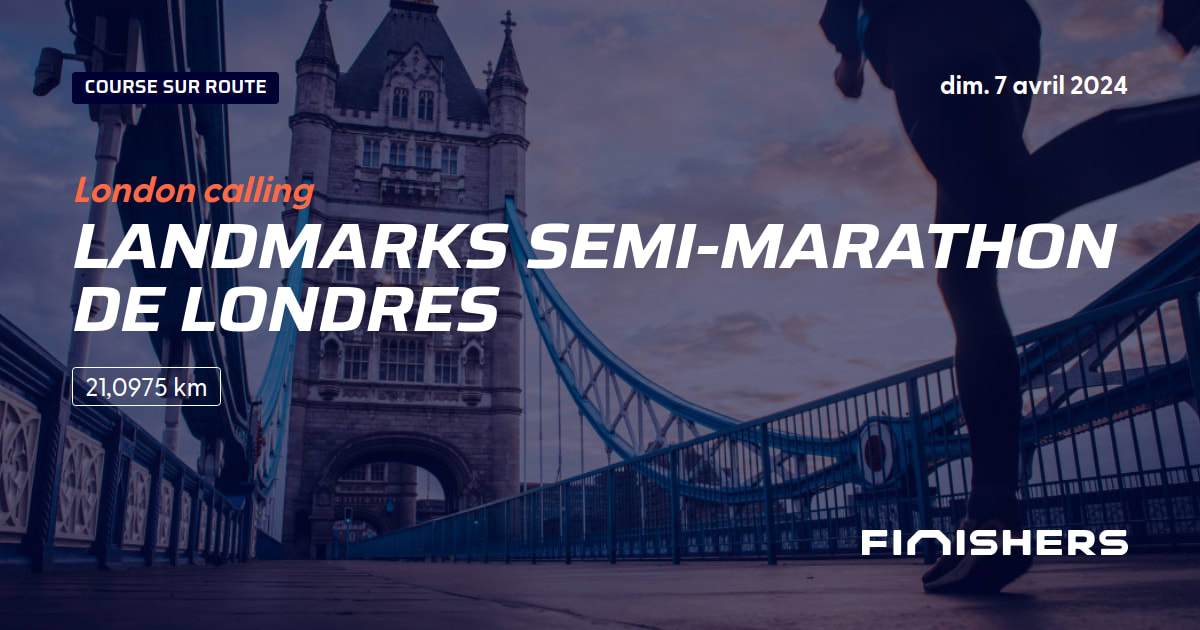 🏃 London Landmarks HalfMarathon 2023 Parcours, inscriptions