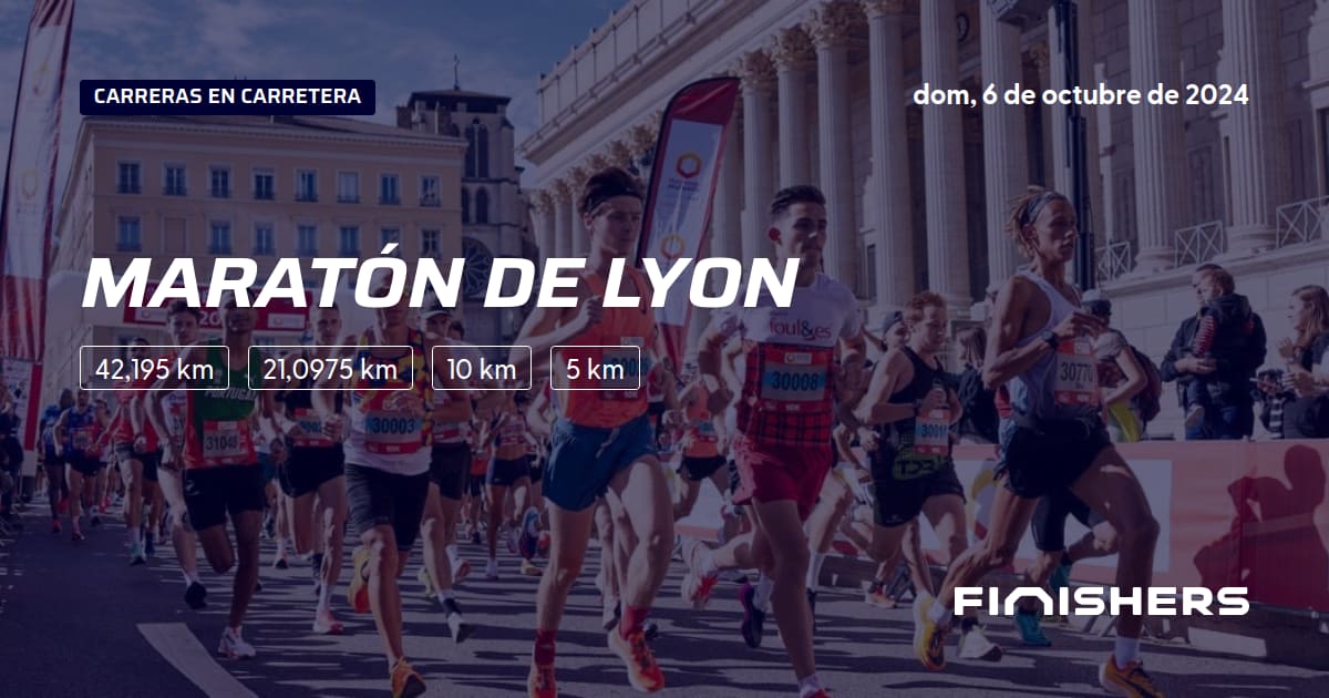 🏃 Maratón de Lyon 2024 Toda la información sobre los recorridos e
