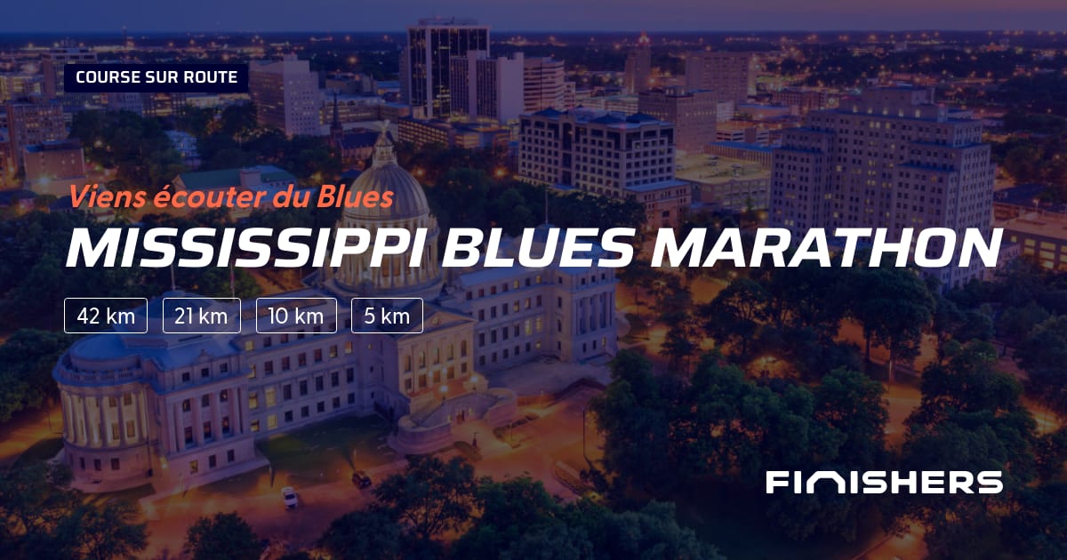 🏃 Mississippi Blues Marathon 2025 Parcours, inscriptions & résultats