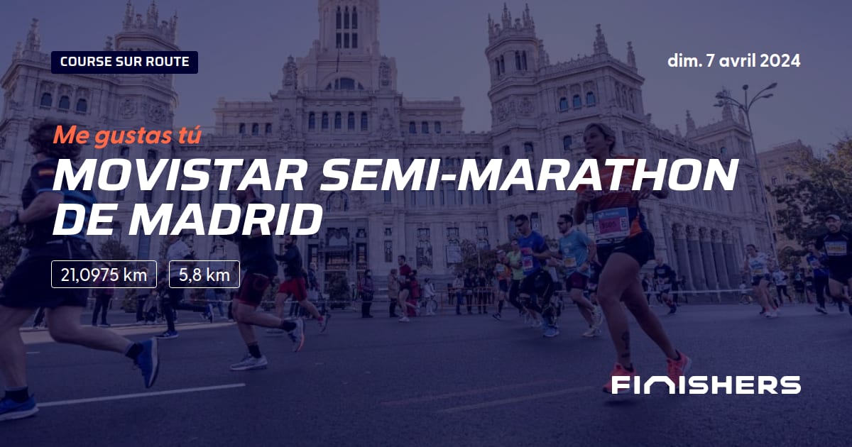🏃 SemiMarathon de Madrid 2023 Parcours, inscriptions & résultats