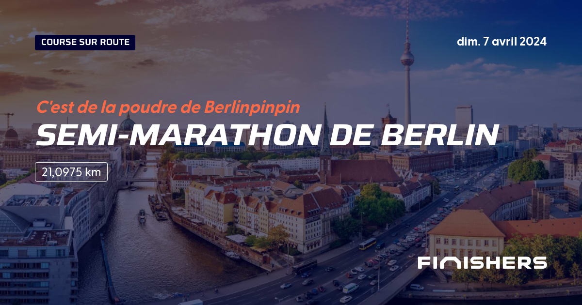 🏃 SemiMarathon de Berlin 2024 Parcours, inscriptions & résultats