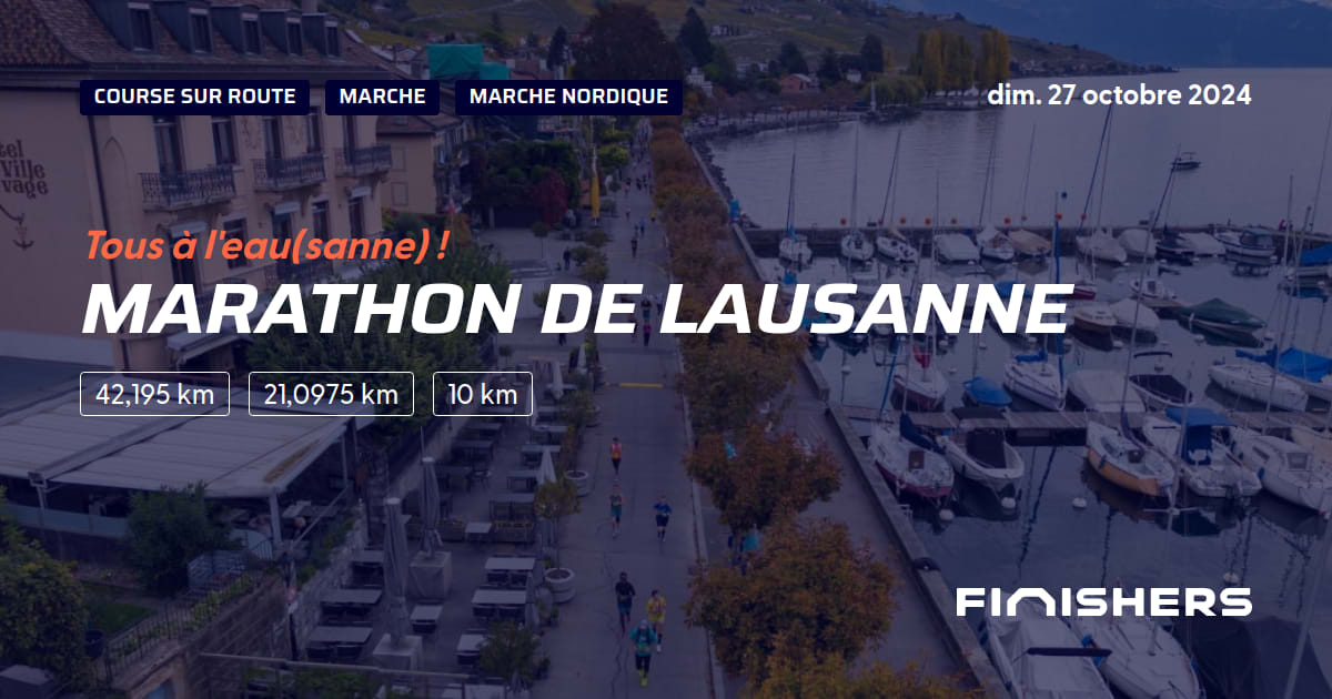 🏃 Marathon de Lausanne 2024 Parcours, inscriptions & résultats Finishers