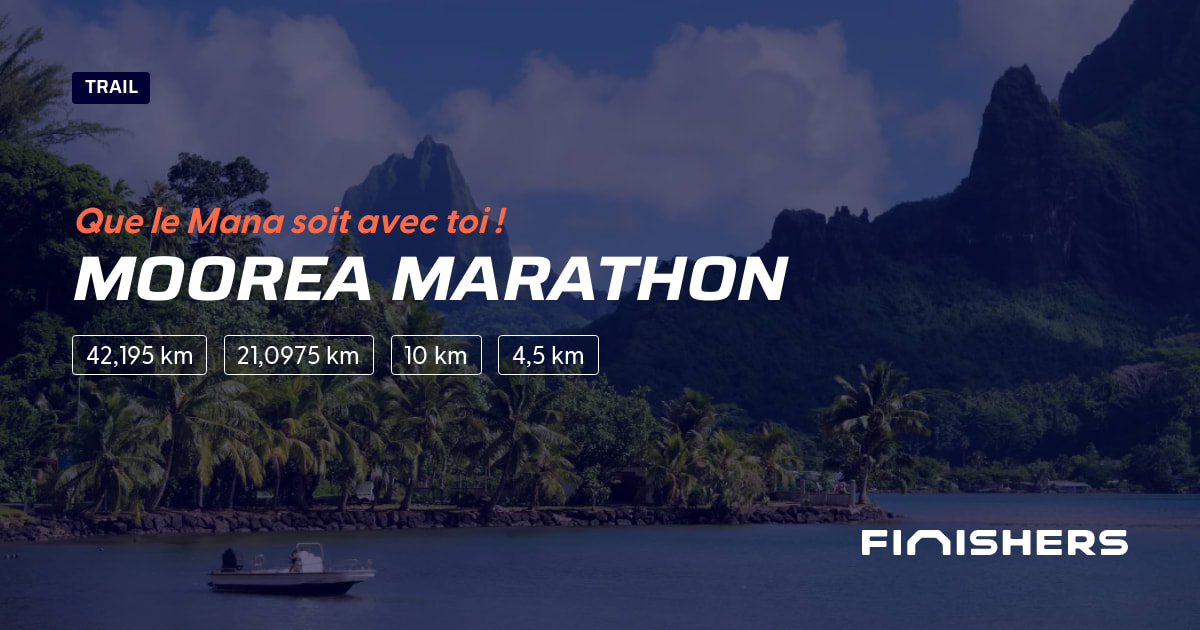 🏃 Moorea Marathon 2025 Parcours, inscriptions & résultats Finishers