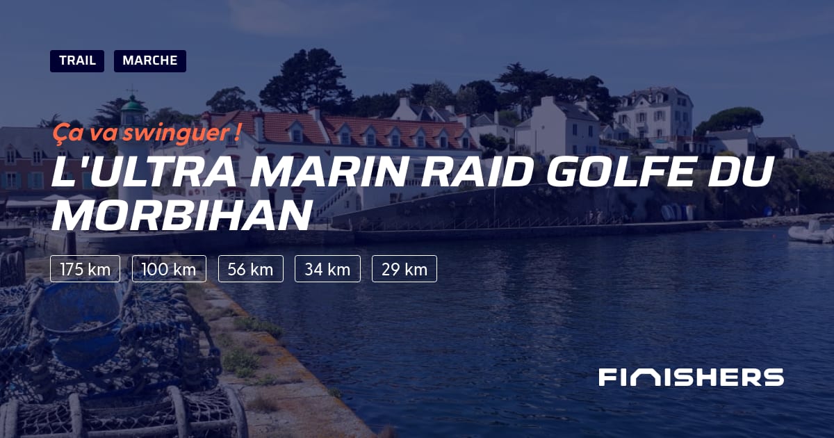 🏃 L'Ultra Marin Raid Golfe du Morbihan 2024 Parcours, inscriptions