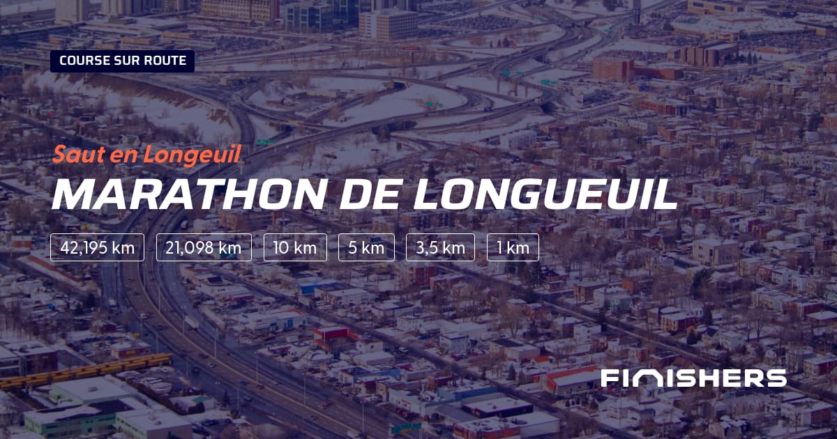 🏃 Marathon de Longueuil 2024 Parcours, inscriptions & résultats